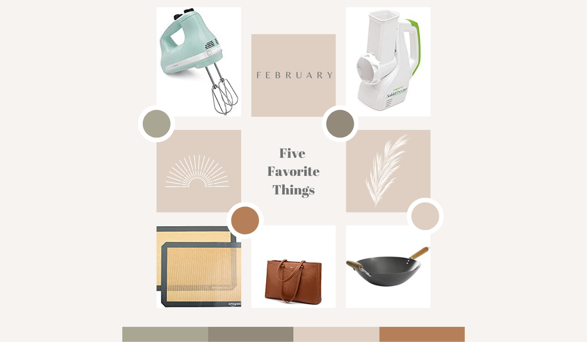 February Five Favorite Things